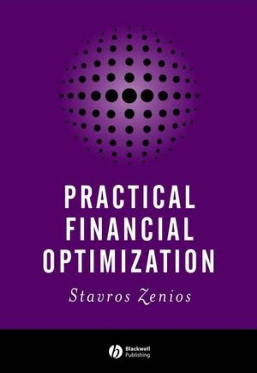 تصویر Practical Financial Optimization: Decision Making for Financial Engineers