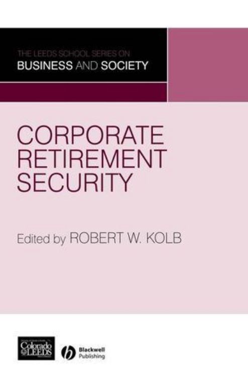 تصویر Corporate Retirement Security: Social and Ethical Issues