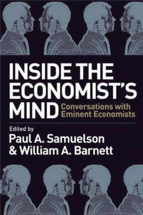 تصویر Inside the Economist's Mind: Conversations with  Eminent Economists