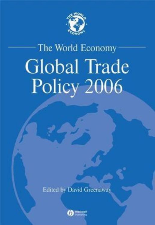 تصویر The World Economy, Global Trade Policy 2006