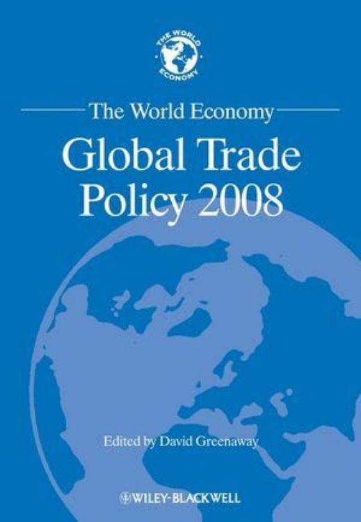 تصویر The World Economy: Global Trade Policy 2008 