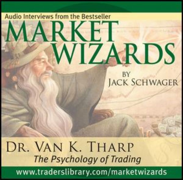 تصویر Market Wizards: Interview with Dr. Van K. Tharp, The Psychology of Trading