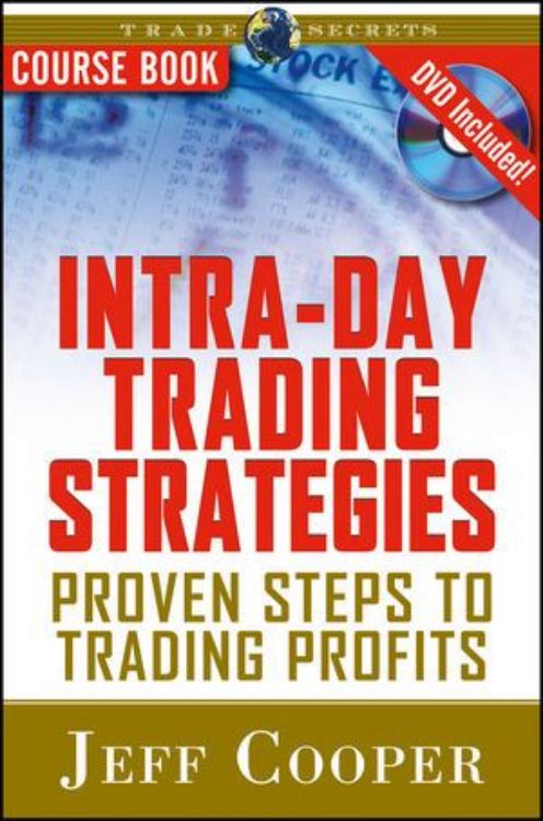 تصویر Intra-Day Trading Strategies: Proven Steps to Trading Profits