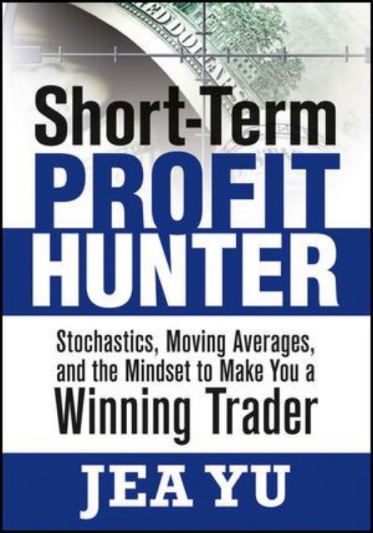 تصویر Short-Term Profit Hunter: Stochastics, Moving Averages, and the Mindset to Make You a Winning Trader