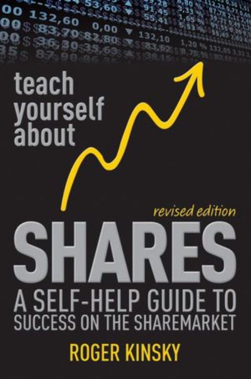 تصویر Teach Yourself About Shares: A Self-Help Guide to Success on the Sharemarket, Revised Edition