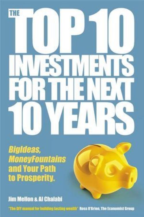 تصویر The Top 10 Investments for the Next 10 Years: Investing Your Way to Financial Prosperity