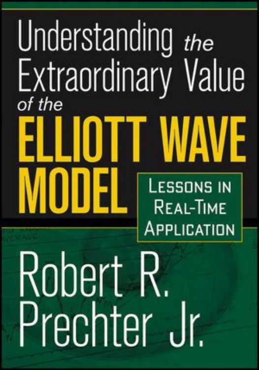 تصویر Understanding the Extraordinary Value of the Elliott Wave Model: Lessons in Real-Time Application