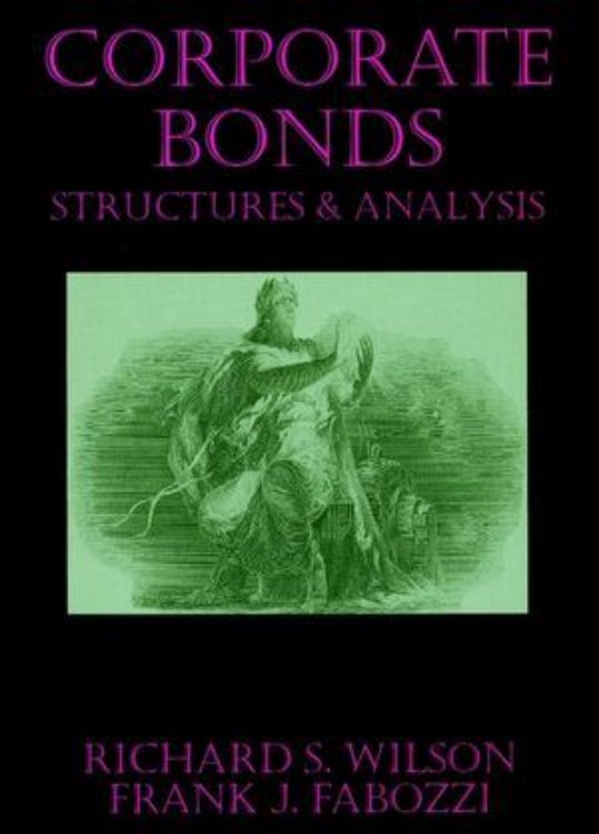 تصویر Corporate Bonds: Structure and Analysis