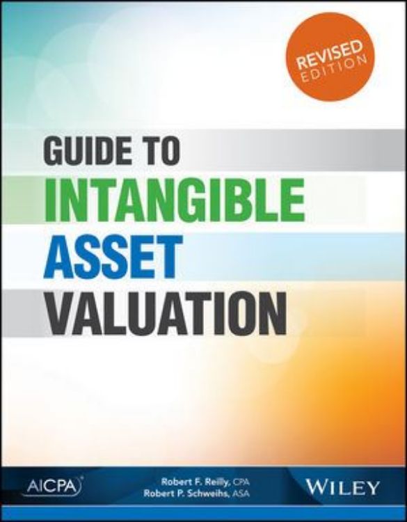 تصویر Guide to Intangible Asset Valuation, Revised Edition