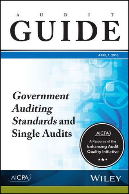 تصویر Government Auditing Standards and Single Audits: Audit Guide