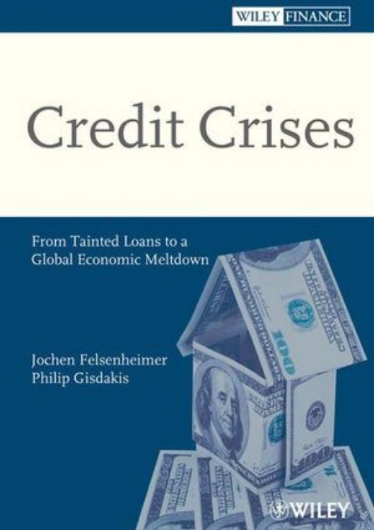 تصویر Credit Crises: From Tainted Loans to a Global Economic Meltdown