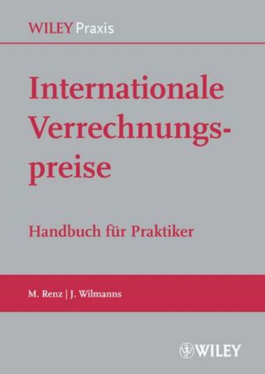 تصویر Internationale Verrechnungspreise: Handbuch für Praktiker