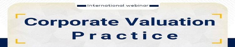 Picture of A series of international webinars (corporate valuation practice)