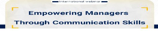 Picture of (empowering managers through communication skills)International Webinar